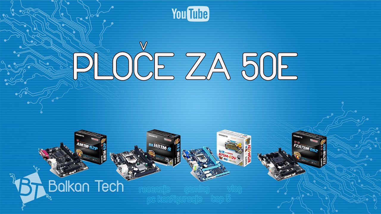 Video Thumbnail: TOP 5 Matičnih Ploča za 50 e